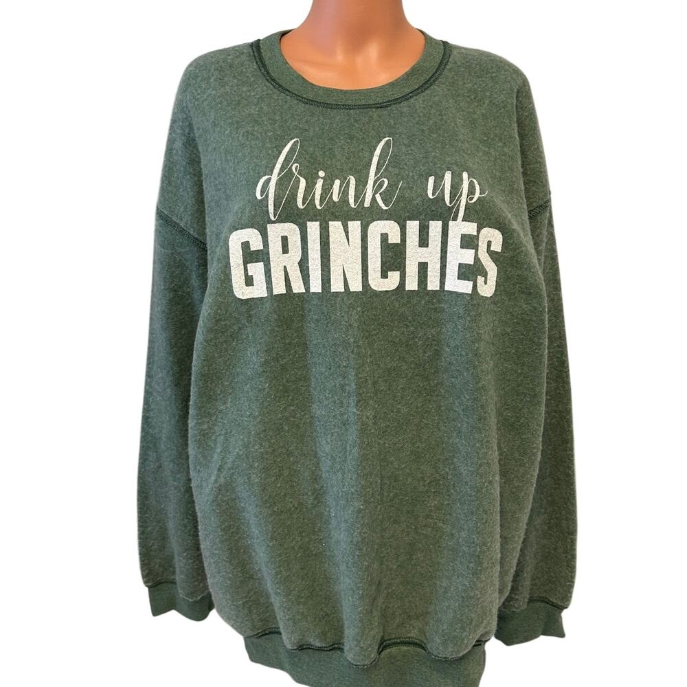 NWT The soft shirt frosted Green Christmas sweatshirt Drink up Grinches